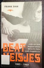 GEZOCHT: boek “Beat Meisjes” van Frank Dam, Gelezen, Ophalen of Verzenden, Genre of Stijl, Jan Dam