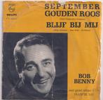Bob Benny – September gouden roos / Blijf bij mij – Single, Cd's en Dvd's, Vinyl Singles, Gebruikt, 7 inch, Single, Ophalen of Verzenden