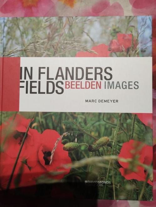 In Flanders Fields  beelden  images, Livres, Guerre & Militaire, Comme neuf, Autres sujets/thèmes, 1945 à nos jours, Enlèvement ou Envoi