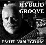 Emiel van Egdom "Hybrid Groove", Overige genres, Ophalen of Verzenden, Nieuw in verpakking
