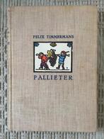 Felix Timmermans Pallieter Linnen harde kaft, Livres, Livres régionalistes & Romans régionalistes, Utilisé, Enlèvement ou Envoi