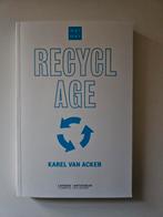 Karel Van Acker - Wat met recyclage?, Boeken, Ophalen, Zo goed als nieuw, Karel Van Acker