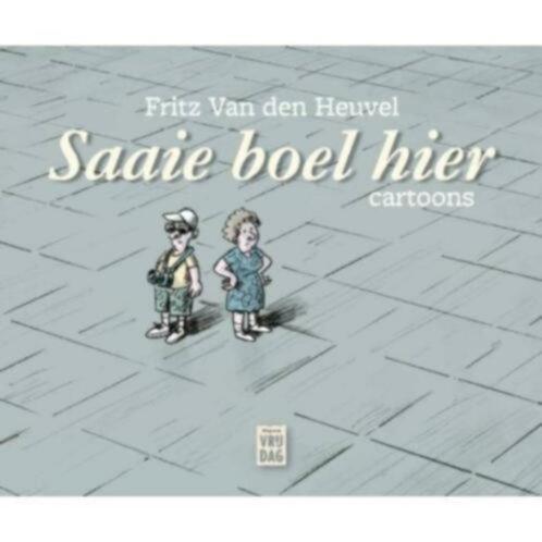 boek: saaie boel hier; Fritz van den Heuvel, Boeken, Humor, Cartoons, Verzenden