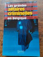 Les grandes affaires criminelles en Belgique, Ophalen of Verzenden, Zo goed als nieuw