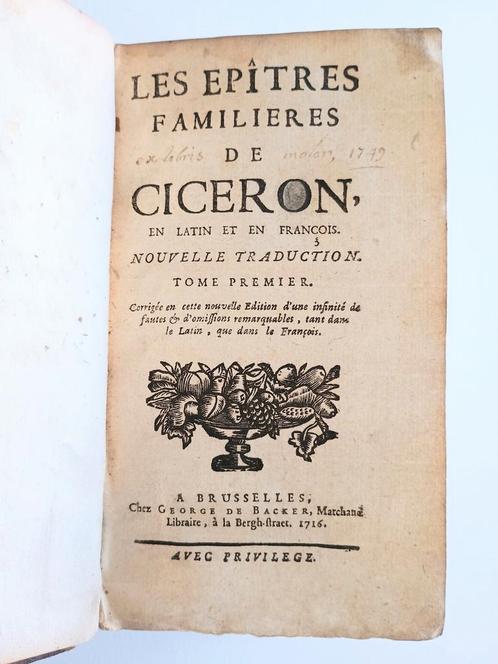 Les Epîtres familieres de Ciceron - 1716, Antiek en Kunst, Antiek | Boeken en Manuscripten, Ophalen of Verzenden