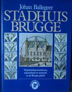 Stadhuis Brugge. Vrijmetselaarsmotieven, schoonheid en myste, Ophalen of Verzenden