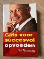 Gids voor succesvol opvoeden van Peter Adriaenssens, Nieuw, Ophalen of Verzenden, Peter Adriaenssens