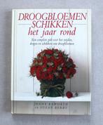 Droogbloemen schikken het jaar rond., Boeken, Ophalen of Verzenden, Gelezen, Raworth&Berry