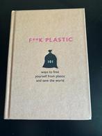 F**k Plastic, Ophalen of Verzenden, Zo goed als nieuw, Ecologie