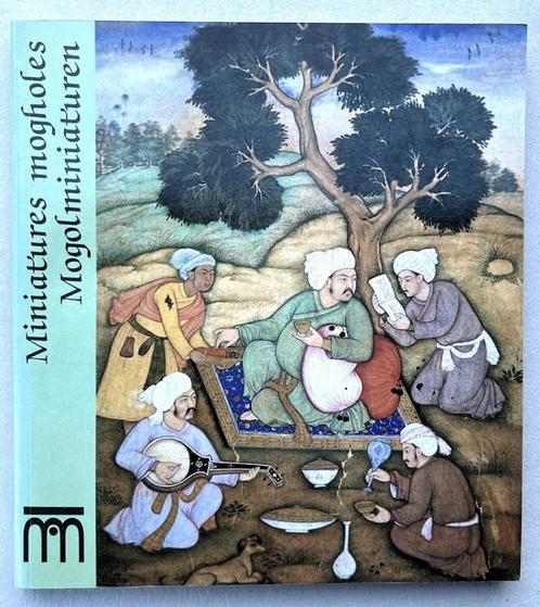 "Mogolminiaturen / Miniatures mogholes"  catal. expo Brussel, Boeken, Kunst en Cultuur | Beeldend, Ophalen of Verzenden