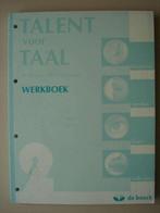 10. Talent voor Taal 2 Werkboek Staelens Descheemaeker 2002, Boeken, Schoolboeken, ASO, Verzenden, Zo goed als nieuw, R. Staelens R. Descheemaeker