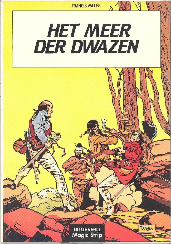 Het meer der dwazen., Boeken, Stripverhalen, Gelezen, Eén stripboek, Ophalen of Verzenden