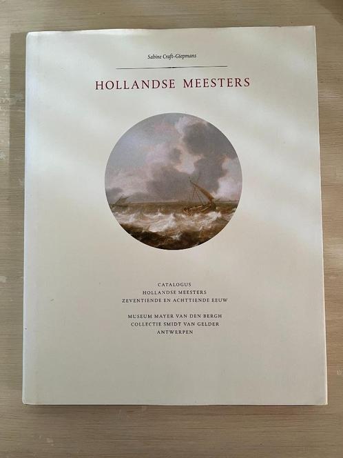 Hollandse Meesters uit de 17 en 18 eeuw., Boeken, Kunst en Cultuur | Beeldend, Gelezen, Schilder- en Tekenkunst, Ophalen of Verzenden