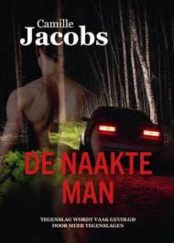 Camille Jacobs - DE NAAKTE MAN - Eerste druk 2023 beschikbaar voor biedingen