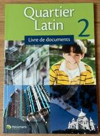 Quartier Latin 2 livre de documents, Ophalen of Verzenden, Zo goed als nieuw