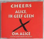 Maxi CDS Cheers - "Ik geef geen X om Alice", CD & DVD, CD | Pop, Utilisé, Enlèvement ou Envoi, 1980 à 2000