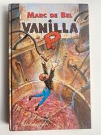 Vanilla P. Marc De Bel, Ophalen of Verzenden, Zo goed als nieuw, Marc de Bel