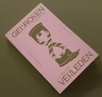Gebroken Fragmenten uit een verleden, Ophalen of Verzenden, Gelezen