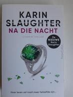 Karin Slaughter. 13 boeken, Boeken, Ophalen of Verzenden, Zo goed als nieuw