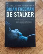 Brian Freeman: De stalker, Boeken, Gelezen, Ophalen of Verzenden