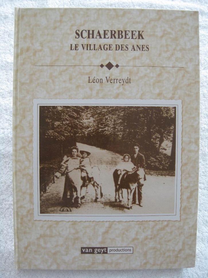 Schaarbeek — Brussel - Léon Verreydt — 1999 gesigneerd, Boeken, Geschiedenis | Nationaal, Gelezen, Ophalen of Verzenden