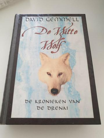 David Gemmell - De witte wolf  DEEL 10 KRONIEKEN VD DRENAI  beschikbaar voor biedingen