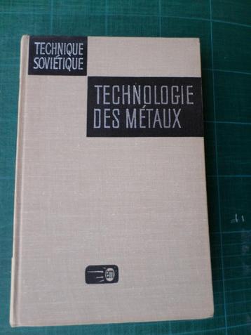 Technique soviétique – technologie des métaux - 1967 – 430 p beschikbaar voor biedingen