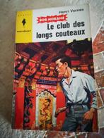 Bob Morane (Le club des longs couteaux)., Livres, Aventure & Action, H. Vernes., Utilisé, Enlèvement ou Envoi