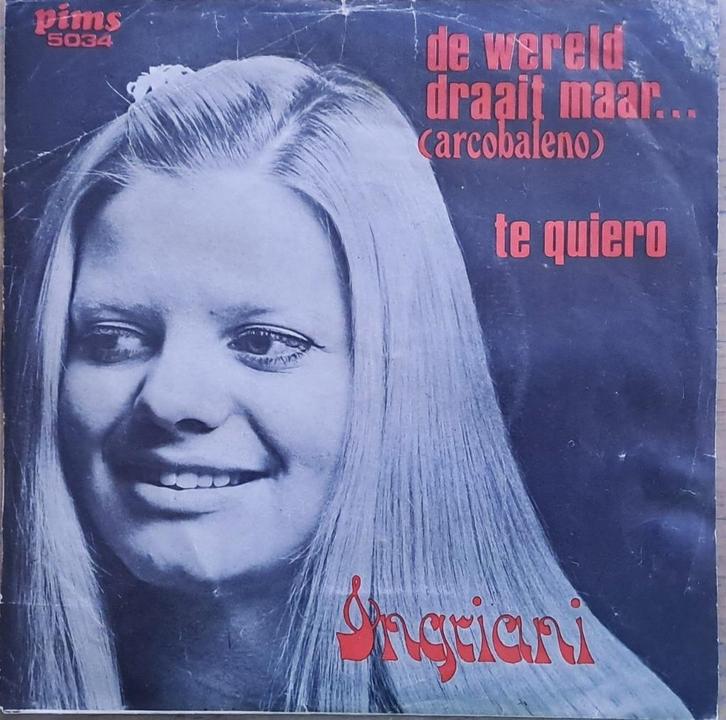 INGRIANI – Te Quiero / De Wereld Draait Maar ( 1972 Belpop ), Cd's en Dvd's, Vinyl | Pop, Ophalen of Verzenden