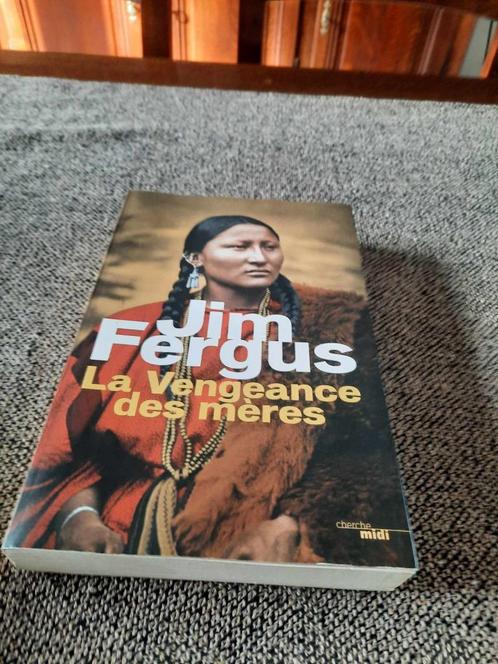 Roman LA VENGEANCE DES MERES  Jim FERGUS, Boeken, Romans, Zo goed als nieuw, Ophalen of Verzenden
