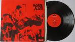 Slade – Alive. LP, CD & DVD, Vinyles | Rock, 12 pouces, Autres genres, Utilisé, Enlèvement ou Envoi