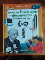 Larousse journal des Inventions et découvertes de 1900 à nos, Livres, Comme neuf, Enlèvement ou Envoi