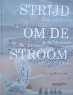 Strijd om de stroom. Een politieke geschiedenis van de Schel, Enlèvement ou Envoi