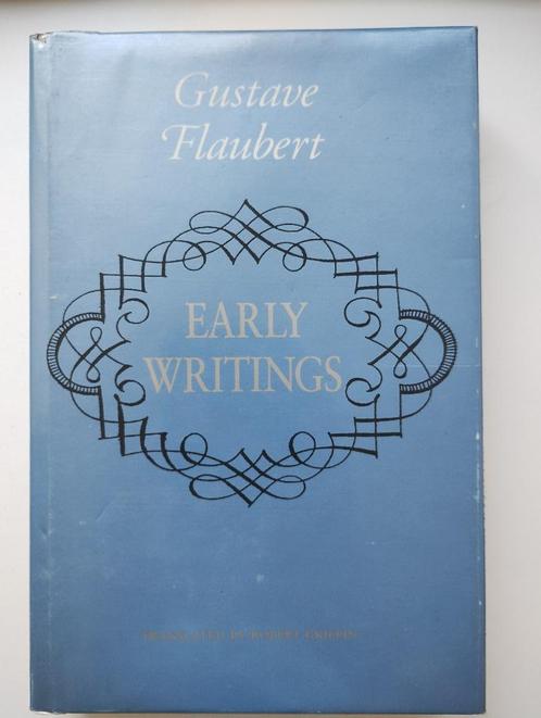 Early Writings - Gustave Flaubert, Livres, Littérature, Comme neuf, Enlèvement ou Envoi