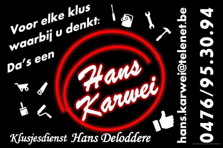 Klusjesdienst Hans Karwei, Diensten en Vakmensen, Klusjesman en Klusbedrijf