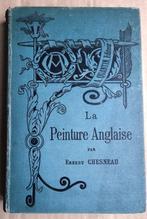 La Peinture Anglaise - 1882 - Ernest Chesneau (1833-1890), Ophalen of Verzenden