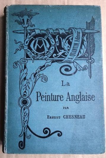 La Peinture Anglaise - 1882 - Ernest Chesneau (1833-1890) beschikbaar voor biedingen