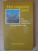 Elisabeth Hartog Het zingende zand meditatieve pelgrimstocht, Verzenden, Christendom | Katholiek, Zo goed als nieuw, Elisabeth Hartog