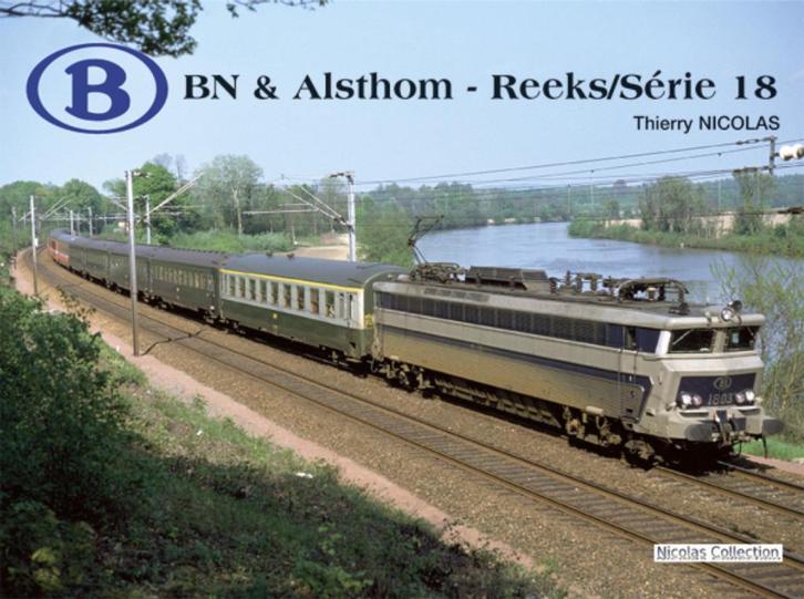 GEZOCHT: Nicolas Collection BN & Alsthom Reeks 18, Boeken, Vervoer en Transport, Nieuw, Trein, Ophalen