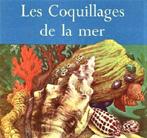 Les coquillages de la mer 🐚 [1958 - Armand Colin], Collections, Coquillage(s), Enlèvement ou Envoi