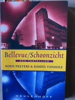 Bellevue. Peeters, Koen en Vanhole, Kamiel - 2x gesigneerd, Boeken, Literatuur, Verzenden
