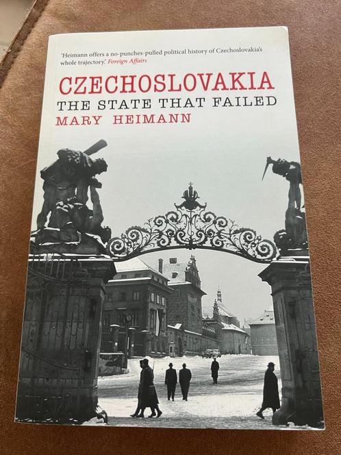 Tchécoslovaquie - L'État qui a échoué - Mary Heimann, Livres, Histoire mondiale, Comme neuf, Europe, 20e siècle ou après, Enlèvement ou Envoi