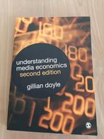 Understanding media economics second edition Gillian Doyle, Ophalen of Verzenden, Zo goed als nieuw
