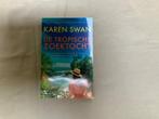 Karen Swan: De tropische zoektocht, Enlèvement ou Envoi, Comme neuf, Karen Swan