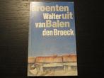 Groenten uit Balen -Walter van den Broeck-, Enlèvement ou Envoi