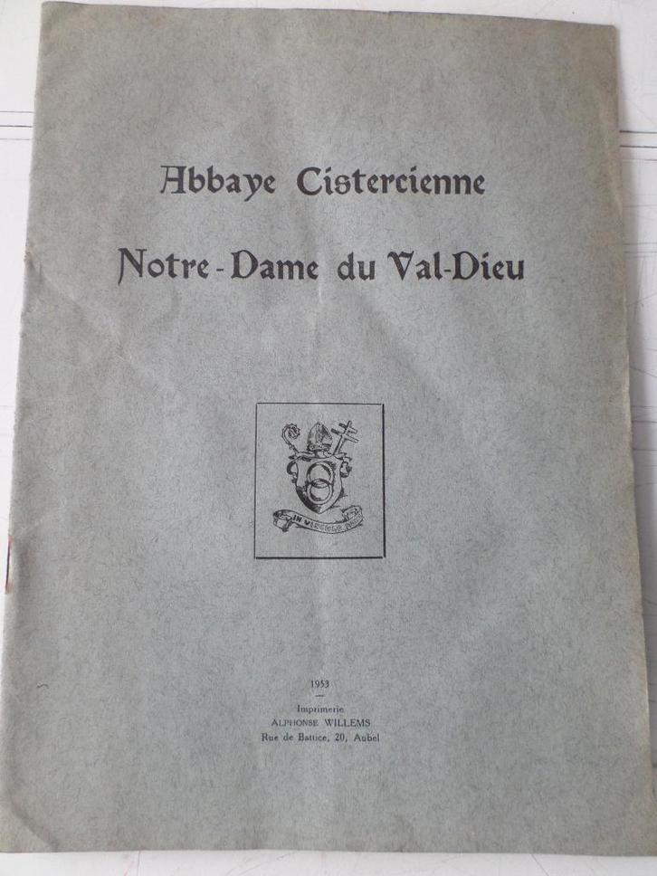Abbaye Cistercienne Notre Dame du Val-Dieu – 1953 - 16 pages, Boeken, Geschiedenis | Nationaal, Gelezen, 20e eeuw of later, Ophalen of Verzenden