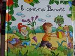 LIVRE B COMME BENOIT ET AUTRES LETTRES, Comme neuf, Enlèvement