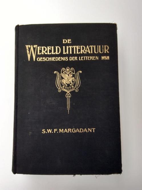 De wereldlitteratuur: S.W.F. Margadant 1930, Antiquités & Art, Antiquités | Livres & Manuscrits, Enlèvement ou Envoi
