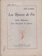 Les Ronces de Fer Petits Mémoires d'un Prisonnier de Guerre, Europa, Ophalen of Verzenden, Abel Lurkin, 20e eeuw of later