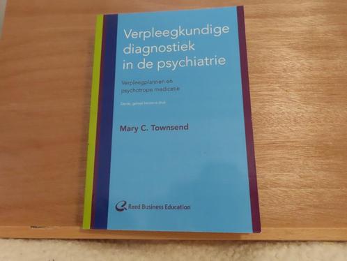 Verpleegkundige diagnostiek in de psychiatrie – Mary C. Town, Boeken, Wetenschap, Zo goed als nieuw, Overige wetenschappen, Ophalen of Verzenden